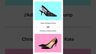 JAdior Slingback Pump VS Christian Louboutin Kate [upl. by Nyliac703]