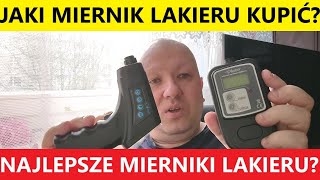 JAKI MIERNIK LAKIERU KUPIĆ NAJLEPSZE MIERNIKI LAKIERU [upl. by Halverson]