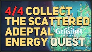 Collect the scattered adeptal energy Genshin Impact [upl. by Gertrude]