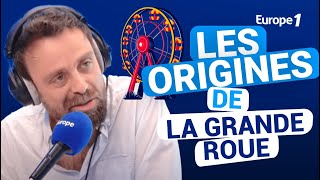 Les origines de la grande roue avec David CastelloLopes [upl. by Hector]