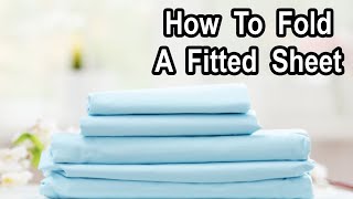 How To Fold A Fitted Sheet [upl. by Enalda]