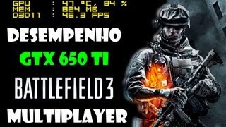 BF3 DESEMPENHO GTX 650 TI COMENTADO [upl. by Berlyn410]