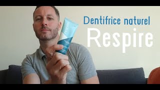 Dentifrice naturel de Respire test et avis [upl. by Marpet]