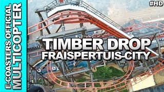 Timber Drop  FraispertuisCity  DroneMulticopter View HD [upl. by Ifar233]