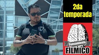 ¡Ya comienza la 2da temporada de PensamientoFílmico 😎🎬 [upl. by Erastes]