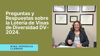 Preguntas y Respuestas sobre la Lotería de Visas de Diversidad DV2024 [upl. by Bettencourt457]