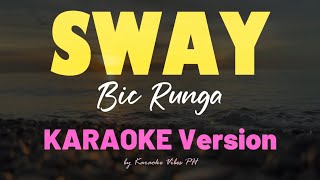 SWAY  Bic Runga  HD Karaoke [upl. by Ahcila]