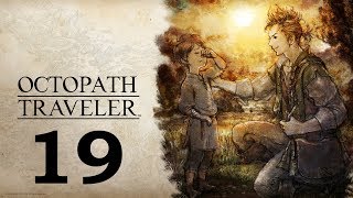 Lets Play Octopath Traveler Alfyn 19 A Cure for what Ails you [upl. by Sybilla]