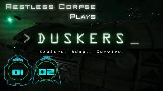 Lets Play DUSKERS  Series 1 Part 2  TENSION IS RISING [upl. by Meggie]