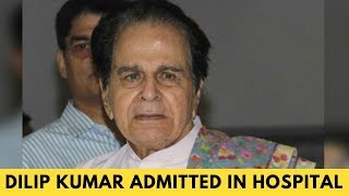 Dilip Kumar admitted in the hospital for recurrent pneumonia [upl. by Atteiram]