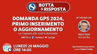 Domanda GPS 2024 al via le istanze primo inserimento o aggiornamento [upl. by Accemahs131]