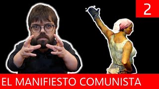 El Manifiesto Comunista  Marx y Engels 23 [upl. by Onitnas]