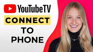 How to Connect YouTube TV to Phone [upl. by Lauzon]