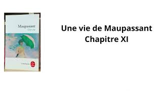 11 Une vie de Maupassant Chapitre 11 Livre audio [upl. by Marcela]