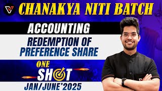 Redemption of Preference Share CA Foundation Accounts One Shot  CA Rishabh Rohra [upl. by Onateag]