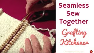 Grafting aka Kitchener Stitch  Joining Two Knitted Pieces [upl. by Idnahk]