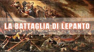 LA BATTAGLIA DI LEPANTO [upl. by Trellas389]