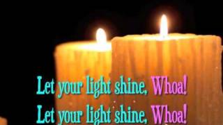 Let your light shine with lyrics [upl. by Rowney]