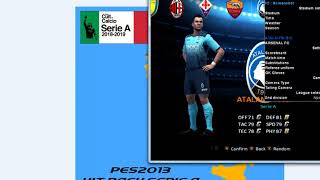 PES 2013  Serie A 20182019 complete kit pack [upl. by Briggs]