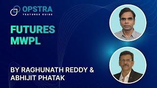 OPSTRA Features Guide  Futures MWPL  Definedge  Raghunath Reddy amp Abhijit Phatak [upl. by Jefferson]