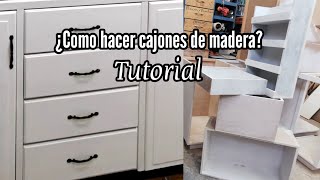 ¿Como hacer cajones de madera SUPER TUTORIAL [upl. by Jefferson380]