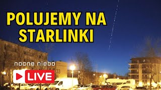 Starlinki widoczne nad Polską  szukamy ich  Nocne Niebo live [upl. by Leonardi468]