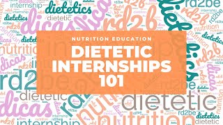 Dietetic Internships 101 types of DIs picking programs and distance DI rotations [upl. by Ietta]