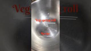 Veg spring rolls recipe foodshorts food foodvlog recipe cooking foodie homemade chinese [upl. by Cele]