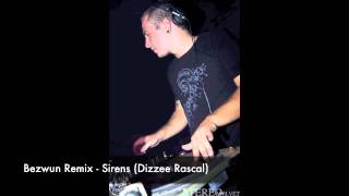 Bezwun Remix  Sirens Dizzee Rascal [upl. by Uis508]