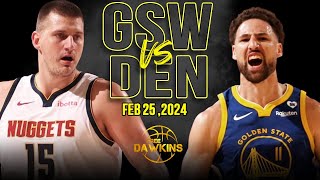 Golden State Warriors vs Denver Nuggets Full Game Highlights  Feb 24 2024  FreeDawkins [upl. by Andrews]