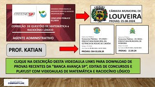 BANCA AVANÇA SPRevisão questões de matemática e raciocínio lógico  Concurso Prefeitura de Louveira [upl. by Aicile256]