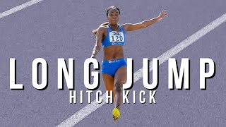 Long Jump Tips  Hitch Kick [upl. by Ttam]