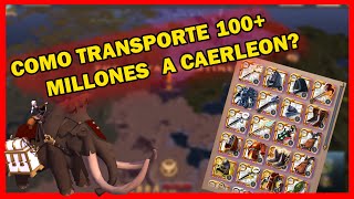 😱 ASI TRANSPORTE 100 MILLONES de PLATA a CAERLEON 😱  ALBION ONLINE [upl. by Petigny]