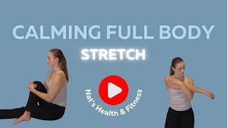 Full Body Grounding Stretch Routine for Calm amp Relaxation  Nat’s Health amp Fitness [upl. by Bowler]