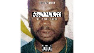 GUMANLOVER TRILLARY BANKS  RvssianOfficial Dutty Money Riddim [upl. by Decima]