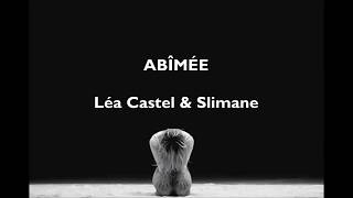 Léa Castel amp Slimane  Abîmée subtítulos en español [upl. by Sudoeht]