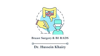 Breast Surgery amp BIRADS by Dr Hussein Khairy 24 [upl. by Peednam459]