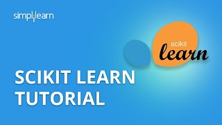 ScikitLearn Tutorial  Machine Learning With ScikitLearn  Sklearn  Python Tutorial  Simplilearn [upl. by Gigi179]