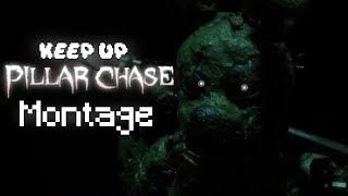 KEEP UP   Pillar Chase 2 quotMontagequot [upl. by Yauq770]