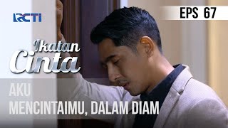 IKATAN CINTA  Aku Mencintaimu Dalam Diam [upl. by Kissie]