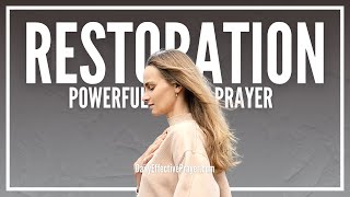 Prayer For Restoration  Powerful Prayers Of Restoration [upl. by Aerahs853]