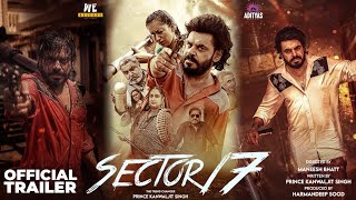 Sector 17  Official Trailer  Prince Kanwaljit Singh  Adityas Group  Harmandeep Sood  Nov 15 [upl. by Massimo463]