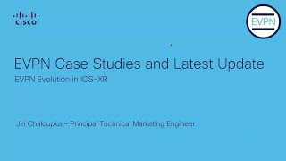 Cisco Ethernet VPN EVPN Case Studies for Service Provider and Data Center Network [upl. by Pernell]