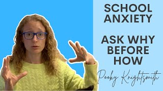 SCHOOL ANXIETY  Ask Why Before How [upl. by Norrej]