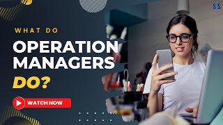 What Do Operations Managers Do  Operations Managers [upl. by Giacamo745]