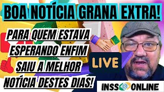 INSS BOA NOTÍCIA GRANA EXTRA [upl. by Einnoc]