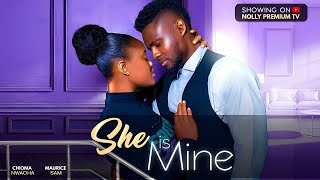 SHE IS MINE CHIOMA NWAOHA MAURICE SAM [upl. by Teece]