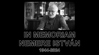 In Memoriam Nemere István [upl. by Nalod]