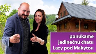 Chata na predaj v úžasnom prostredí LAZY POD MAKYTOU [upl. by Nemajneb500]