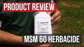 MSM 60 DF Herbicide Review Guide [upl. by Fanning]